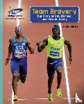 Hibbs, Emily - Reading Planet - Team Bravery: The Story of David Brown and Jerome Avery - Turquoise: Galaxy