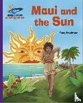 Bradman, Tony - Reading Planet - Maui and the Sun - Purple: Galaxy