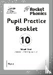 Steel, Abigail - Reading Planet: Rocket Phonics - Pupil Practice Booklet 10