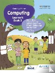 Birbal, Roland, Taylor, Michele, Mohammed, Nazreen, Koon, Michelle Koon - Cambridge Primary Computing Learner's Book Stage 3