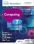 Debbadi, Margaret, Barnes, Ben, Jones, Pam, Kirkpatrick, Tristan - Cambridge Lower Secondary Computing 7 Student's Book