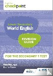 Macgregor, Fiona, Paizee, Daphne - Cambridge Checkpoint Lower Secondary World English for the Secondary 1 Test Revision Guide