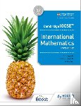 Pimentel, Ric, Pimentel, Frankie, Wall, Terry - Cambridge IGCSE International Mathematics Third edition