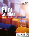 Cheshire, Ellen, Barbey, Laura, Crampton, Maxine, Ramey, Mark - WJEC Eduqas Film Studies for A Level & AS – Student Book - Revised Edition