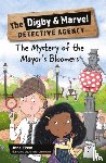 Elson, Jane - Reading Planet KS2: The Digby and Marvel Detective Agency: The Mystery of the Mayor's Bloomers - Stars/Lime