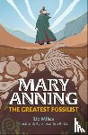Miles, Liz - Reading Planet KS2: Mary Anning: The Greatest Fossilist- Mercury/Brown