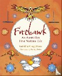 Dreise, Gregg - Reading Planet KS2: Firehawk: An Australian First Nations Tale - Venus/Brown