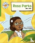 Smith, Claire - Reading Planet: Rocket Phonics - Target Practice - Rosa Parks - Green