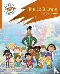 Kleanthous, Grace - Reading Planet: Rocket Phonics – Target Practice - The 12-D Crew - Orange