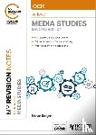 Rodgers, Michael - My Revision Notes: OCR A Level Media Studies Second Edition