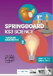 Boxer, Adam, Robbins, Adam, Allan, Claudia, Castelino, Jovita - Springboard: KS3 Science Teacher Handbook 2