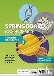 Boxer, Adam, Robbins, Adam, Allan, Claudia, Castelino, Jovita - Springboard: KS3 Science Teacher Handbook 3