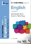 Eckert, Victoria - My Functional Skills: Revision and Exam Practice for English Level 1