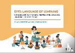 Bedford, Alex, Sherrington, Julie - EYFS: Language of Learning – a handbook to provoke, provide and evaluate language development