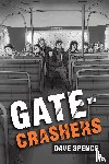 Spence, Dave - Gate-Crashers