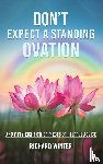 Winter, Richard - Don't Expect a Standing Ovation