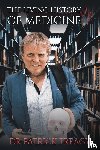 Treacy, Dr Patrick - The Living History of Medicine