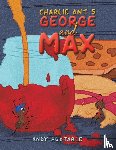 Huxtable, Andy - Charlie Ant 5: George and Max