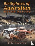 Pearson, Bill - Birthplaces of Australian Motor Racing