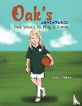 Milner, Tom - Oak's Adventures