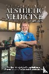 Treacy, Dr Patrick - The Evolution of Aesthetic Medicine