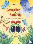 Rosenblum, Michael - The Caterpillar and the Butterfly
