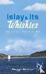 McLeod, Maggie - Islay and Its Whiskies