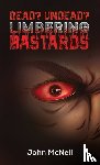 McNeil, John - Dead? Undead? Limbering Bastards