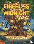 Naranjit, Gayle - The Fireflies That Hung as Midnight Stars