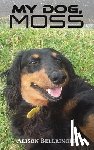 Bellringer, Alison - My Dog, Moss