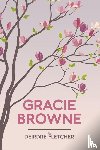 Fletcher, Deirdre - Gracie Browne
