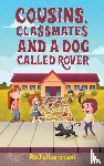 Larkinson, Rachel - Cousins, Classmates and a Dog Called Rover