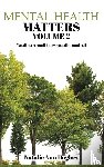 Hughes, Natalie Ann - Mental Health Matters - Volume 2