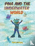 Buttigieg, Estelle - Pina and the Underwater World