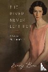Benz, Emily - The River Never Left Her