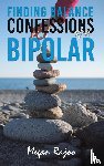 Rajoo, Megan - Finding Balance - Confessions of a Bipolar