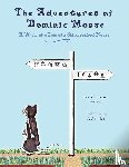 Hawthorn, Ivan Grosvenor - The Adventures of Dominic Mouse