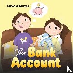 Slater, Clive A - The Bank Account