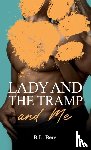 Berg, B.L. - Lady and the Tramp and Me