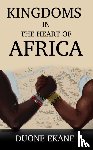 Ekane, Duone - Kingdoms in the Heart of Africa