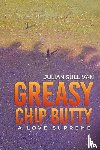 Sullivan, Julian - Greasy Chip Butty