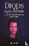 Aparicio, Nadia - Drops of Light and Dark