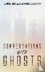 Hedegaard, Laurens, Sorensen, Pernille - Conversations with Ghosts