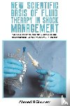 Ghanem, Ahmed N - New Scientific Basis of Fluid Therapy in Shock Management
