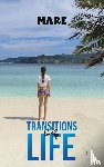 ., Mare - Transitions in My Life