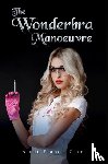Carr, Aidan Francis - The Wonderbra Manoeuvre