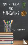 Millar, Colin - Apple Cores and Mandarins