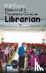 Lam, Vinh-The - Full Circle: Memoir of A Vietnamese-Canadian Librarian