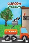 Willey, RJ - Cherry Pickers