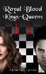 Leach, Jennifer - Royal Blood – Kings and Queens